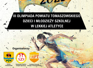 III Olimpiada Powiatu Tomaszowskiego Dzieci i Młodzieży Szkolnej w Lekkiej Atletyce