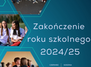 Zakończenie roku szkolnego 2024/2025