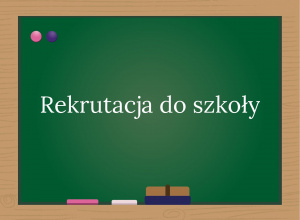 Rekrutacja rok szkolny 2026/2027