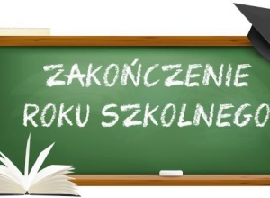 Zakończenie roku szkolnego 2018/2019 Zakończenie roku szkolnego 2018/2019
